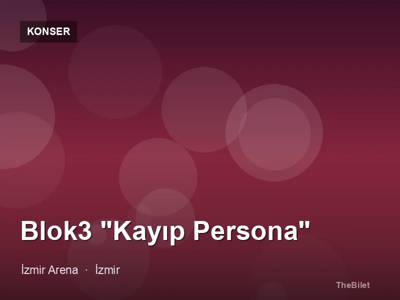 Blok3 "Kayıp Persona"